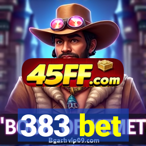 383 bet